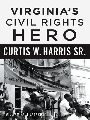 cover image of Virginia's Civil Rights Hero Curtis W. Harris Sr.